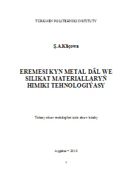 Eremesi kyn metal däl we silikat materiallaryň himiki tehnologiýasy